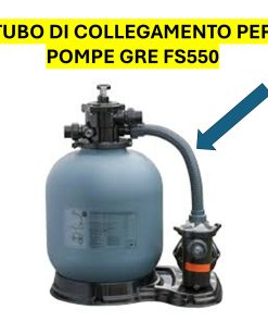TUBO DI COLLEGAMENTO POMPA A SABBIA GRE FS550